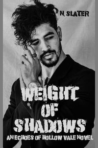 Weight of Shadows by N. Slater