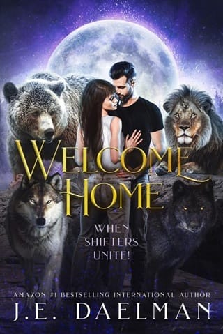 Welcome Home: When Shifters Unite! by J.E. Daelman
