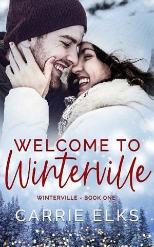 Welcome To Winterville by Carrie Elks