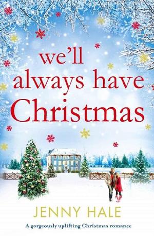 We’ll Always Have Christmas by Jenny Hale