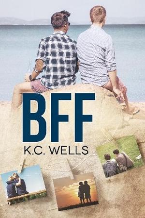 BFF by K.C. Wells
