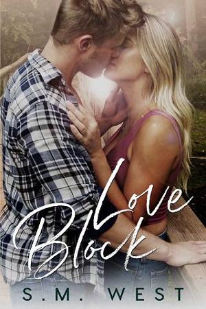 Love Block by S.M. West