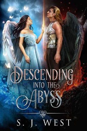 Descending into the Abyss by S. J. West