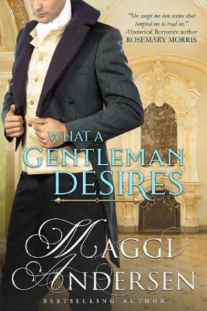 What a Gentleman Desires by Maggi Andersen