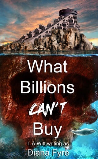 What Billions Can’t Buy by Diana Fyre