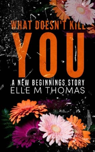 What Doesn’t Kill You by Elle M Thomas