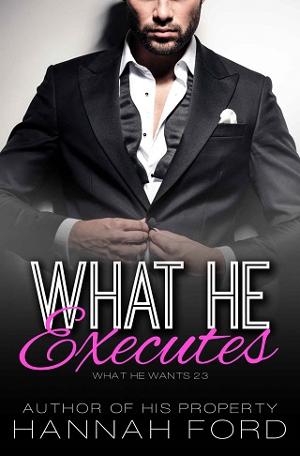 What He Executes by Hannah Ford