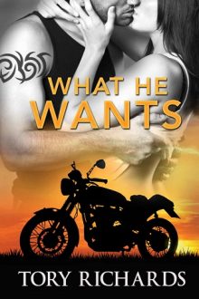 What He Wants by Tory Richards