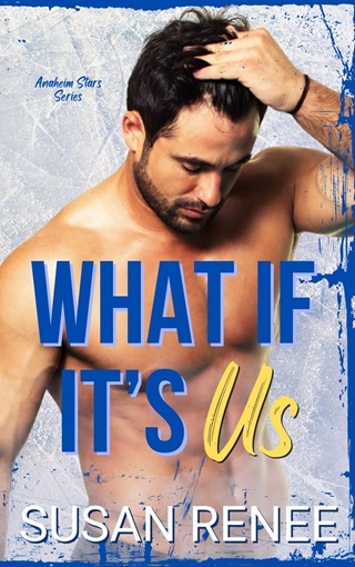 What if It’s Us by Susan Renee