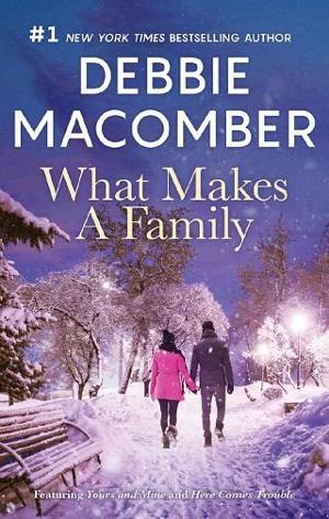 What Makes a Family by Debbie Macomber - online free at Epub