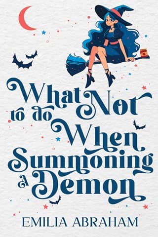 What Not to do When Summoning a Demon by Emilia Abraham