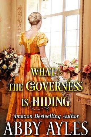 What the Governess is Hiding by Abby Ayles