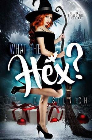 What The Hex by C.M. Stunich