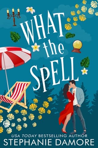 What the Spell by Stephanie Damore