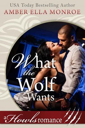 What the Wolf Wants by Amber Ella Monroe