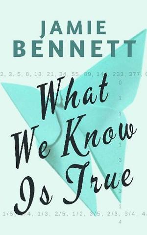 What We Know is True by Jamie Bennett