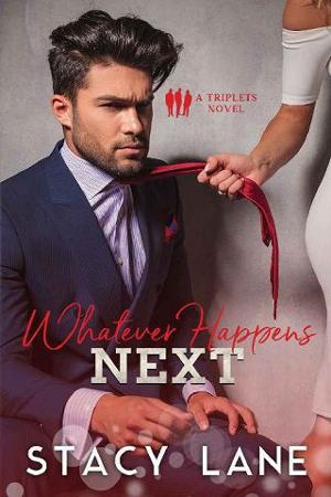 Whatever Happens Next by Stacy Lane