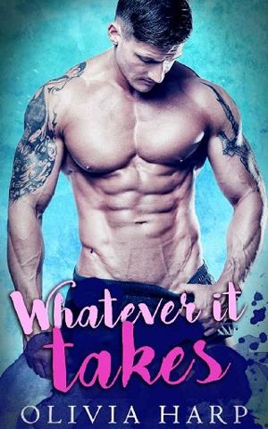 Whatever It Takes by Olivia Harp