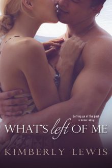 What’s Left of Me by Kimberly Lewis