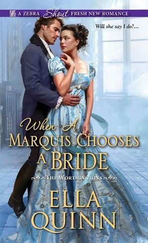 When a Marquis Chooses a Bride by Ella Quinn