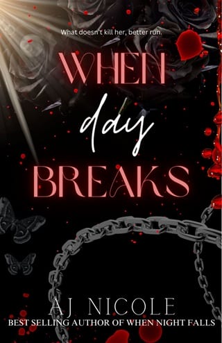 When Day Breaks by AJ Nicole