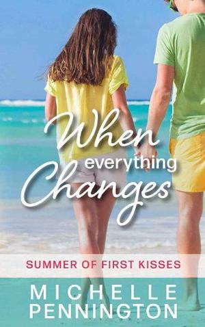 When Everything Changes by Michelle Pennington