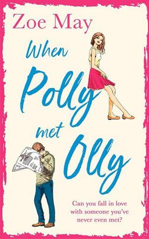 When Polly Met Olly by Zoe May