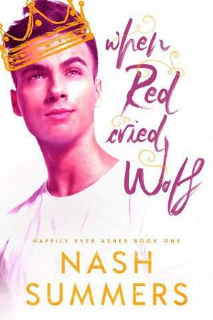 When Red Cried Wolf by Nash Summers