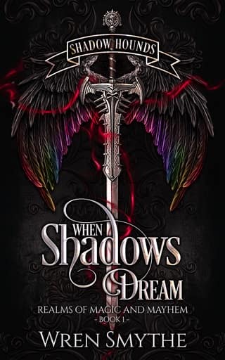When Shadows Dream: Shadow Hounds by Wren Smythe