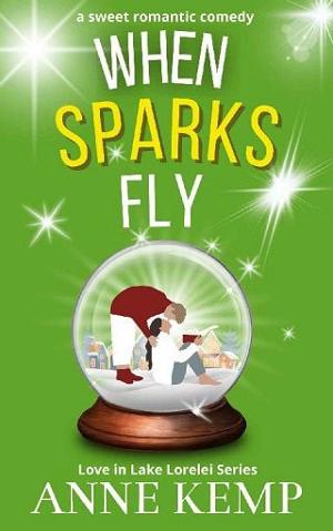 When Sparks Fly by Anne Kemp