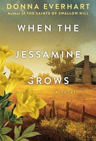 When the Jessamine Grows by Donna Everhart