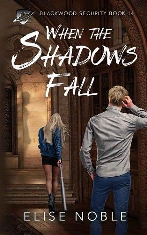 When the Shadows Fall by Elise Noble