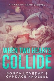 When Two Hearts Collide by Sonya Loveday