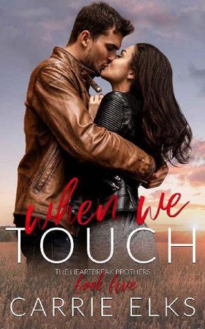 When We Touch by Carrie Elks