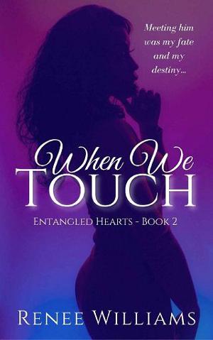 When We Touch by Renee Williams