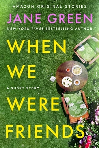 When We Were Friends by Jane Green