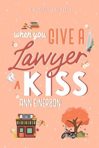 When You Give a Lawyer a Kiss by Ann Einerson