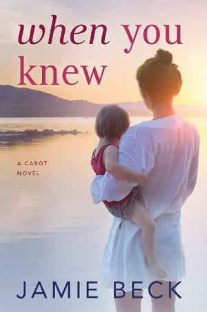 When You Knew by Jamie Beck
