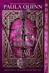 Where Mountains Pierce the Highland Heart by Paula Quinn
