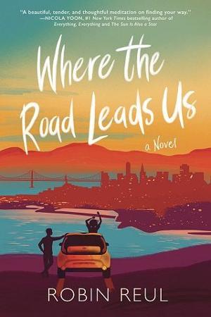 Where the Road Leads Us by Robin Reul