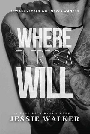 Where There’s A Will by Jessie Walker
