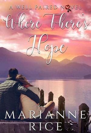 Where There’s Hope by Marianne Rice