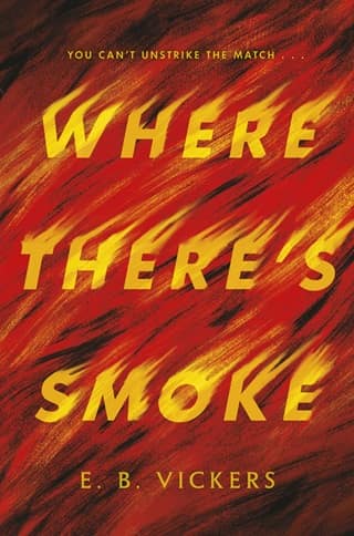 Where There’s Smoke by E. B. Vickers