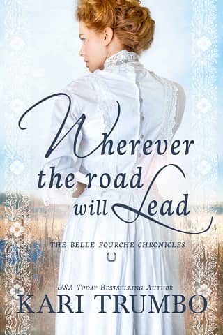 Wherever the Road Will Lead by Kari Trumbo