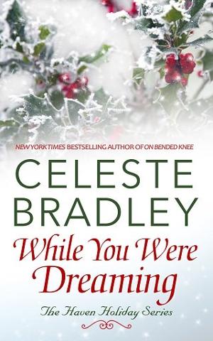While You Were Dreaming by Celeste Bradley