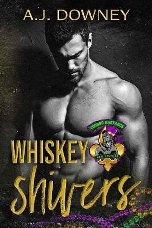 Whiskey Shivers by A.J. Downey
