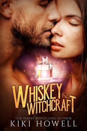 Whiskey & Witchcraft by Kiki Howell