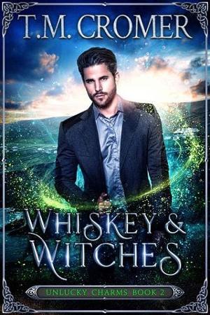 Whiskey & Witches by T.M. Cromer