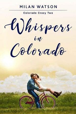 Whispers in Colorado by Milan Watson