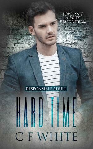Hard Time by C.F. White